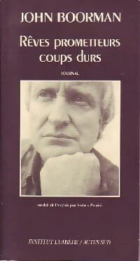Rêves prometteurs, coups durs - John Boorman