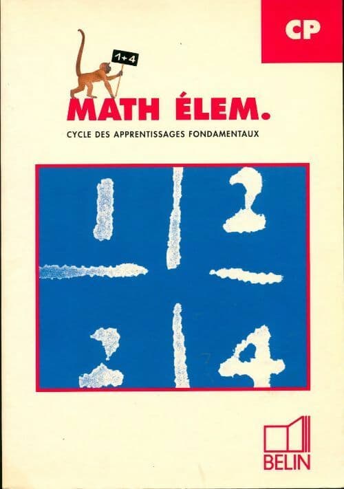 Math élem. CP. Cycle des apprentissages fondamentaux. Fichier élève - Denis Stoecklé