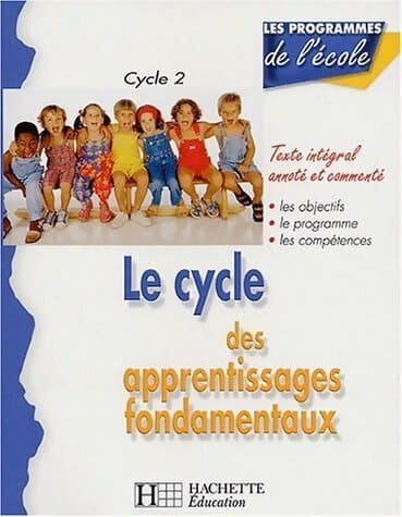 Le cycle des apprentissages fondamentaux, cycle 2 - Collectif